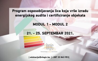 Stručno osposobljavanje iz oblasti energijskog certificiranja i obavljanja energijskih audita MODUL 1 i MODUL 2