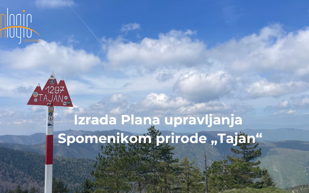 KREIRAN PLANSKI DOKUMENT UPRAVLJANJA SPOMENIKOM PRIRODE „TAJAN“